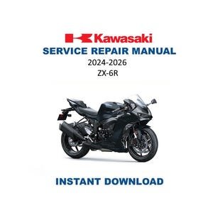 Kawasaki Ninja ZX-6R Service Manual | ZX6R | 2024-2026 Motorcycle Repair Guide | Instant Digital Download | PDF