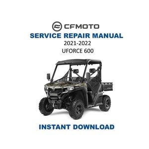 CFMOTO UFORCE 600 Service Manual | 2021-2022 CF600 uz uu utr | Instant Digital Download | Pdf