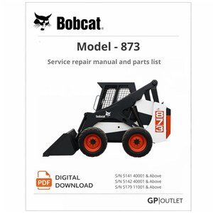 Bobcat 873 Skid Steer Loader Service Repair Manual & Parts Catalog (PDF Download)