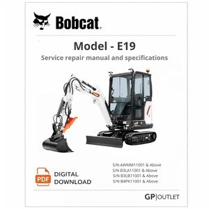 Bobcat E19 Service Repair Manual & Specifications PDF – Mini Excavator Workshop Manual, Instant Download