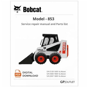 Bobcat 853 Skid Steer Loader Service Repair Manual & Parts Catalog (PDF Download)