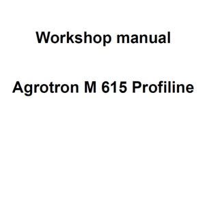 Deutz Fahr Agrotron M 615 Profiline Tractor Workshop Service Manual PDF Digital Download