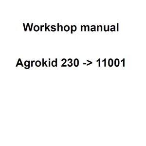 Deutz Fahr Agrokid 230 11001 Tractor Workshop Service Manual PDF Digital Download