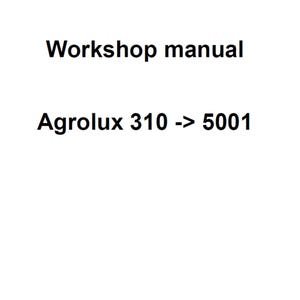 Deutz Fahr Agrolux 310 5001 Tier 3 Tractor Workshop Service Manual PDF Digital Download