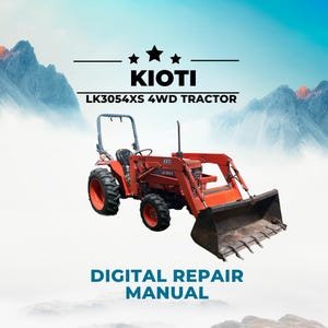 Kioti LK3054, LK3054XS 4WD Tractor, Service, Parts Manual, PDF, Repair Guide, Workshop, Maintenance, Engine, DIY, Printable Manual