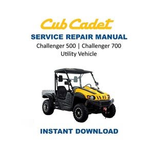 Cub Cadet Challenger 500 700 Utility Vehicle Service Manual | Repair Guide | Instant Digital Download | PDF