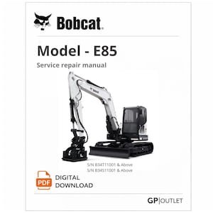 Bobcat E85 Mini Excavator Service Repair Manual – Workshop Technical Manual PDF, Instant Download