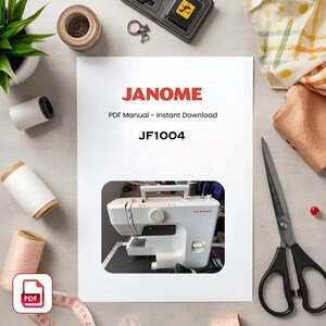 Janome JF1004 Sewing Machine Manual – User Guide (PDF Download)