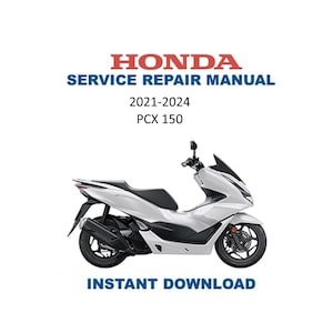 Honda PCX 150 Service Manual | 2021–2024 Motorcycle Repair Guide | Instant Digital Download | PDF