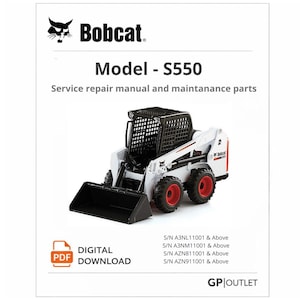 Bobcat S550 Skid Steer Loader Service Repair Manual (PDF Download)