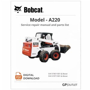 Bobcat A220 Service Repair Manual & Parts Catalog (PDF Download)