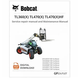 Bobcat TL360(X) TL470(X) Telehandler Service Repair Manual (PDF Download)